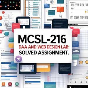 mcsl 216 solved assignment