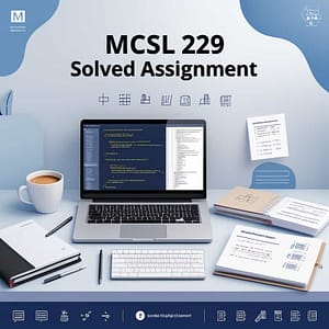 mcsl 229 solved assignment